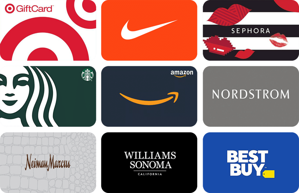 Target, Nike, Sephora, Starbucks, Amazon, Nordstrom, Neiman Marcus, Williams Sonoma, and Best Buy gift cards